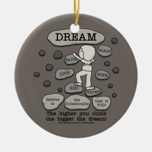 Bigger Dream Keramisch Ornament (Voorkant)