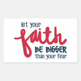 Bigger than your fear rechthoekige sticker