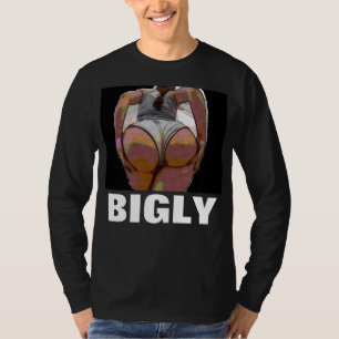 BIGLY Big stut T-shirts