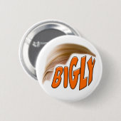 Bigly Trump Ronde Button 5,7 Cm (Voorkant /achterkant)