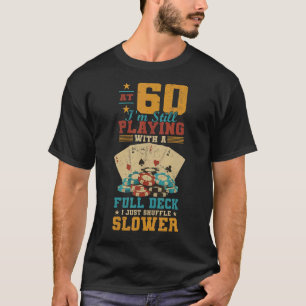 Bij 60 spellen met volle 60e verjaardag poker t-shirt
