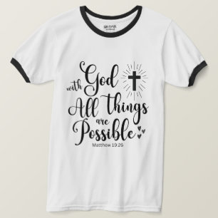Bij God is alles mogelijk (Matteüs 19:26) T-shirt