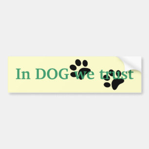 Bij honden vertrouwen we bumpersticker