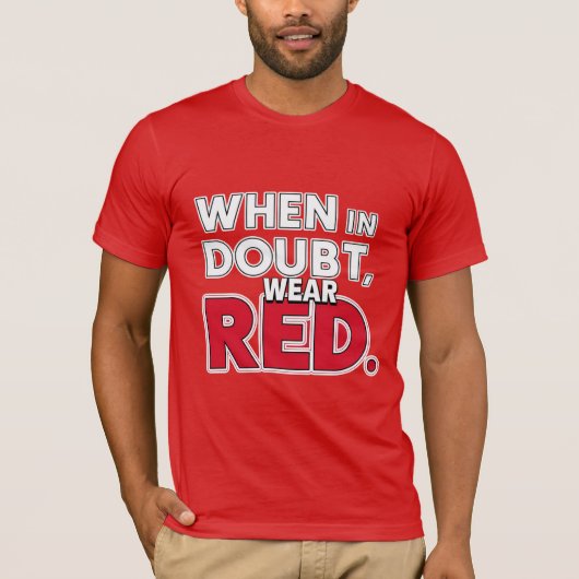 Bij twijfel Draag rood T-shirt (Voorkant)