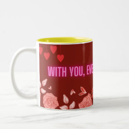 Bij u is elke slok zoeter-romantische koffie Mok