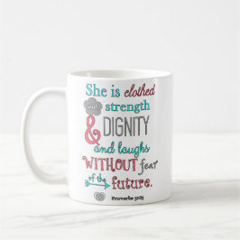 Bijbel, Proverbs 31:25, ze is in sterkte geklokt Koffiemok