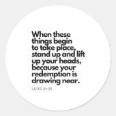 Bijbelcitaten: Sta op en til je hoofd op Ronde Sticker (Voorkant)