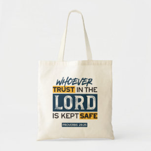 Bijbelquote Kunst - Spreuken 29:25 Vertrouwen in G Tote Bag