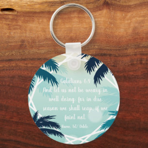 Bijbelschrift Galatians 6:9 Sleutelhanger