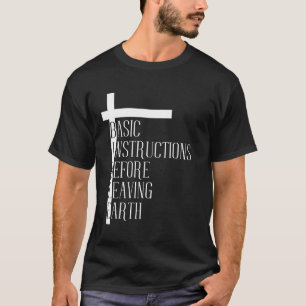 Bijbelse basisinstructies voor het verlaten van Ea T-shirt