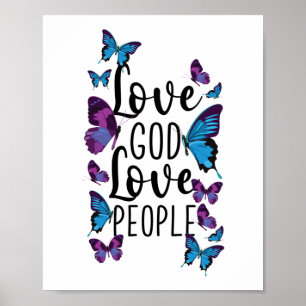 Bijbelse Verse Love God Love People Butterfly Poster