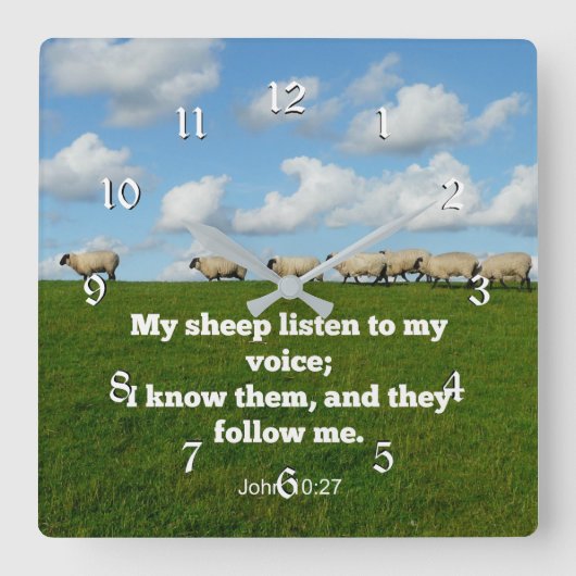 Bijbelvers, Johannes 10:27 Mijn schapen luisteren Vierkante Klok (Voorkant)