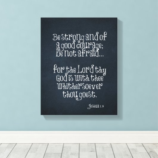 Bijbelvers over kracht en moed Joshua 1.9 Canvas Afdruk (Insitu (Houten vloer))