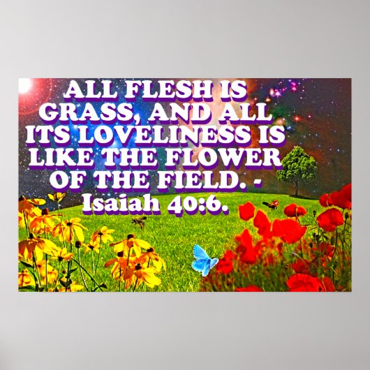 Bijbelvers uit Isaiah 40:6. Poster (Voorkant)