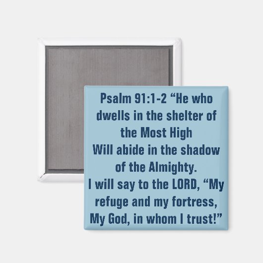 Bijbelvers voor harde tijden Psalm 91:1-2 Magneet (Voorkant / Achterkant)