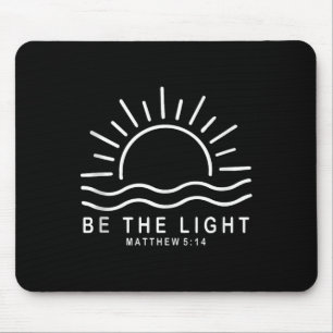 Bijbelvers Wees het licht Matteüs 5 14 Jezus inspi Muismat