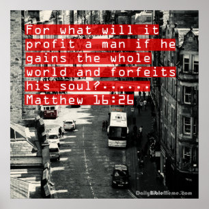 Bijbelverse Poster - Matthew 16:26
