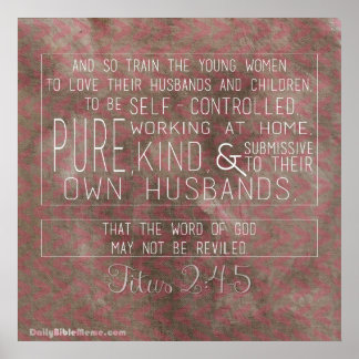 Bijbelverse Poster - Titus 2:4-5