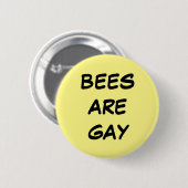 Bijen zijn homoseksuele Button (Voorkant /achterkant)