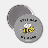 Bijen zijn mijn broers magneet (Voorkant / Achterkant)