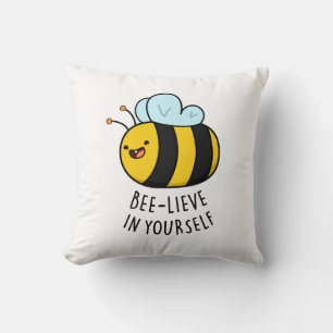 Bijengeloof in Yourself Funny Bee Pun Kussen