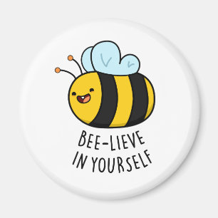Bijengeloof in Yourself Funny Bee Pun Magneet