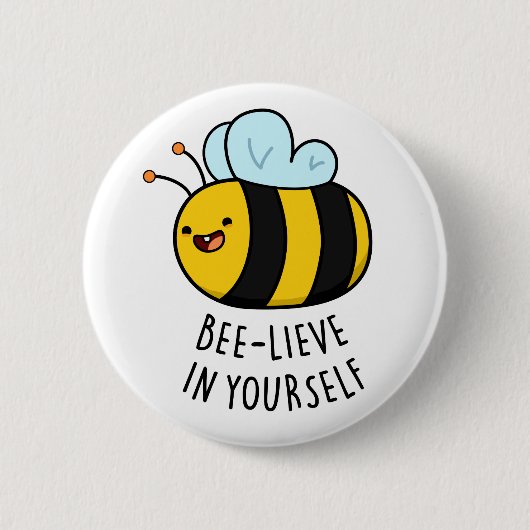 Bijengeloof in Yourself Funny Bee Pun Ronde Button 5,7 Cm (Voorkant)