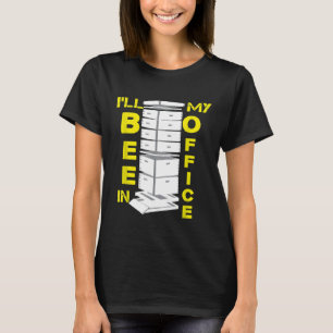 Bijenhouder honingbijenkop in mijn Kantoor T-shirt