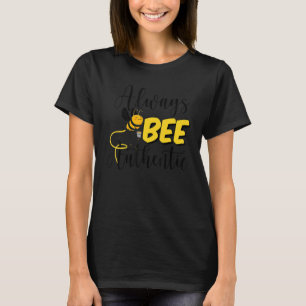 Bijenteler Altijd authentieke honingbijen lokale b T-shirt