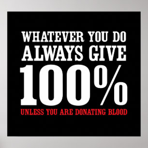 Bijna altijd 100% geven poster