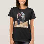 Bijna daar, Lazy T-shirt (Voorkant)