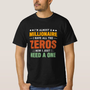 Bijna een Millionaire: Alle Zeros hebben er maar é T-shirt
