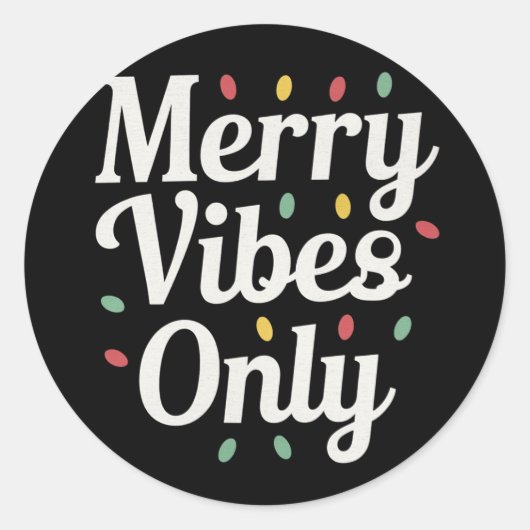Bijpassende Familie Kerst Merry Vibes Only Lights Ronde Sticker (Voorkant)
