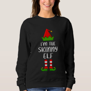 Bijpassende familiegroep Ik ben Skinny Elf Kerstmi Trui