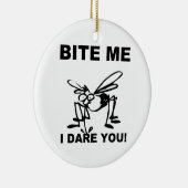 Bijt me ik durf je Funny Mosquito Ornament (Rechts)