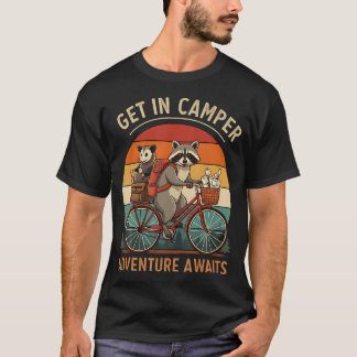 Bike Camping Raccoon Opossum Get In Camper Adventu T-shirt