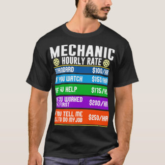 Bike Mechanic Auto Mechanic Hourly Rates T-shirt