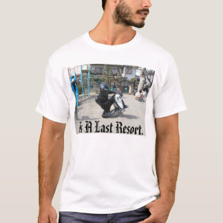 biker_guy, als laatste redmiddel. t-shirt
