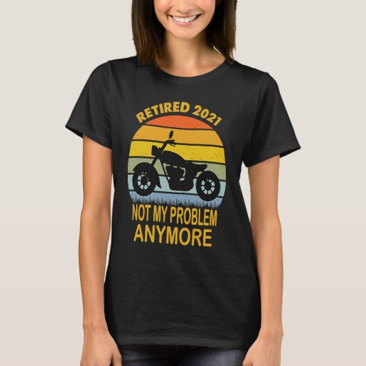 Biker Motorcycle retired Saying Retro Style T-shirt (Voorkant)