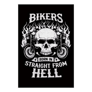 Bikers Geboren In Rechtstreeks Uit De Hel, Poster Perfect Poster