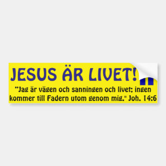 Bildekal, Sverige, Jesus är Livet. Bumpersticker