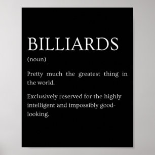 Biljart Definitie - Grappige Sarcastische Biljart  Poster