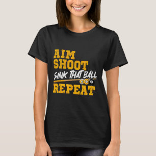 Biljart doel schiet spoel die bal herhalen zwembad t-shirt
