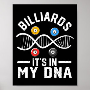 Biljart zit in mijn DNA Funny Pool biljartspeler Poster