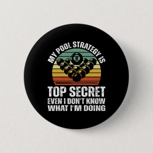 Biljartspeler Mijn zwembadstrategie is top veilig Ronde Button 5,7 Cm