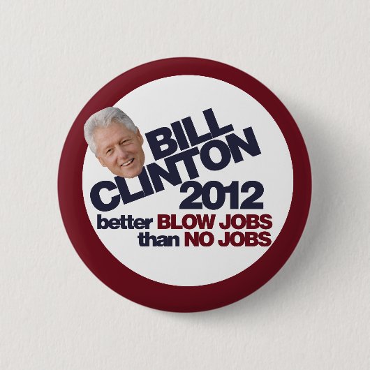 Bill Clinton 2012 Ronde Button 5,7 Cm (Voorkant)