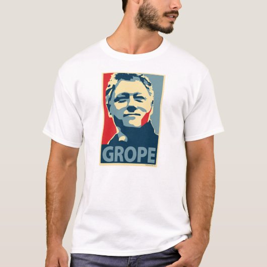 Bill Clinton - Grope: OHP T-Shirt (Voorkant)