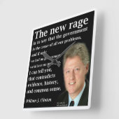 Bill Clinton No Govt Rave Quote Square Wall klok (Hoek)