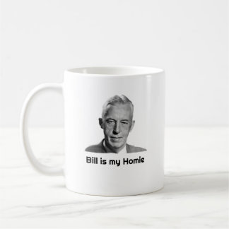 Bill est ma tasse de Homie