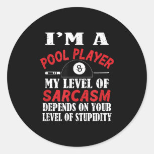 Billiard Gift Billiards Pool Snooker, Sarcasm Funn Ronde Sticker